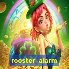 rooster alarm motorola download